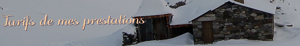Tarifs de mes prestations